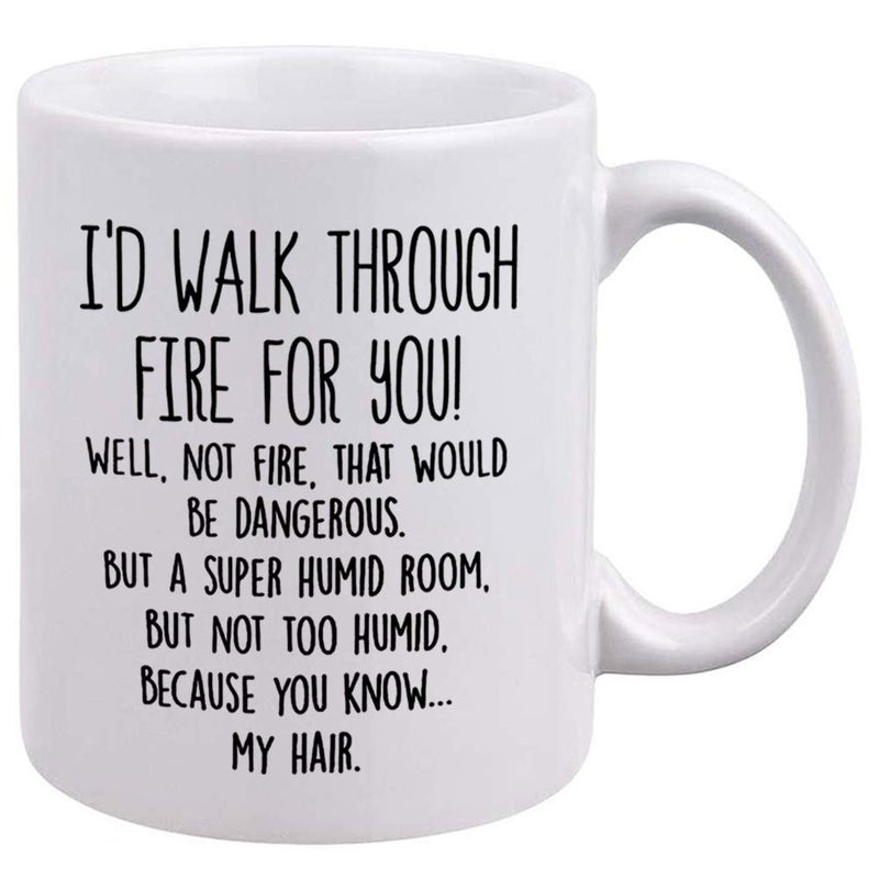 DQG CVT Best Friend Mug - I'd Walk Through Fire For You Funny Coffee Mug - Unique Family Mugs - Cool Birthday Christmas Gifts Idea For Men, Women, friends, and Coworkers - Novelty Tea Cup 11oz - Image 1